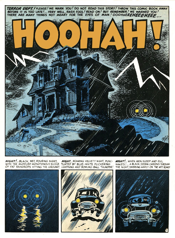 hoohah For the first issue of "Mad," for October–November 1952, started with "Hoohah!", a lighthearted spoof by Jack Davis mocking the horror genre, which was his bread-and-butter. (Via Francois-Corteggiani.com)