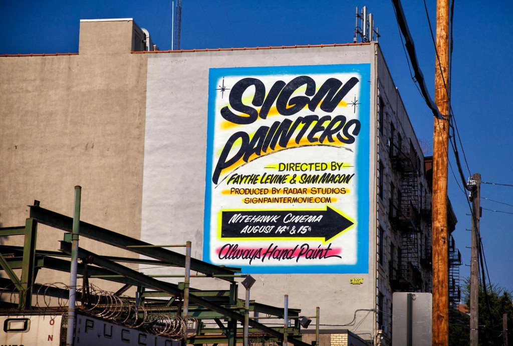 A billboard in Brooklyn painted by Colossal Media announces the release of Levin and Macon's "Sign Painters" documentary. Via colossalmedia.com.