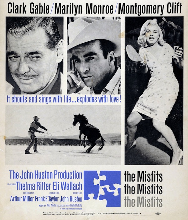 Misfits John Huston's "The Misfits," 1961, is set on a Reno divorce ranch. It was the last film for both Clark Gable, who got his own Nevada divorce in Las Vegas, and Marilyn Monroe, whose marriage to the film's screenwriter, Arthur Miller, was on the rocks during filming.