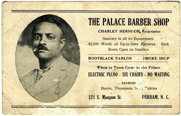 A card for the Palace Barbershop, circa 1920s, which served the local black community in Durham, North Carolina.