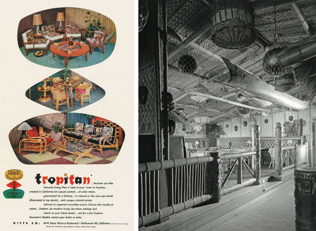Left, a 1952 ad for the Ritts Company's rattan furniture brings the South Seas style into the mid-century home. Right, the interior of the Trader Vic's in Beverly Hills, circa 1955.