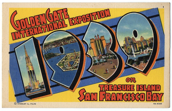 1939 Though published by Stanley A. Piltz of San Francisco, the stock number of this large-letter postcard (seen at lower right) identifies it as a Curt Teich card, printed in 1938.