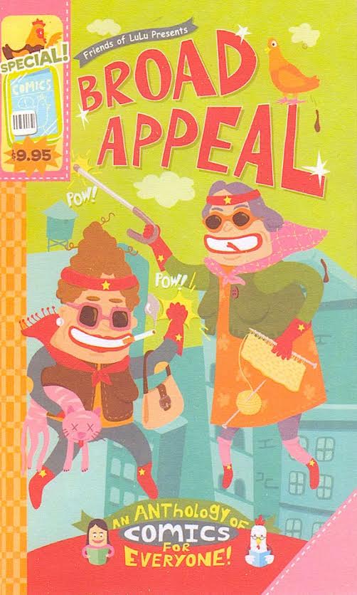 trina_current_broadappeal Friends of Lulu put together this 2003 all-women comics anthology, "Broad Appeal." (Via "Pretty in Ink")