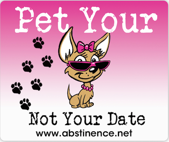 This Abstinence.net image echoes a poster slogan from the Sex Respect program, "Pet Your Dog ... Not Your Date."