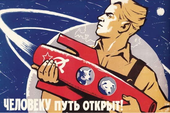 A 1960 USSR space propaganda poster by the artist K. Ivanov, featuring Strelka and Belka. The text reads, "The way is open to man!" (© FUEL Publishing)