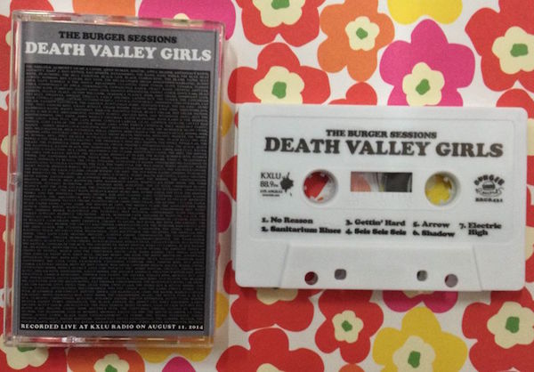 A Burger Sessions cassette by Death Valley Girls recorded live at KXLU 88.9-FM in Los Angeles on August 11, 2014. (Via the Burger Records Facebook page)