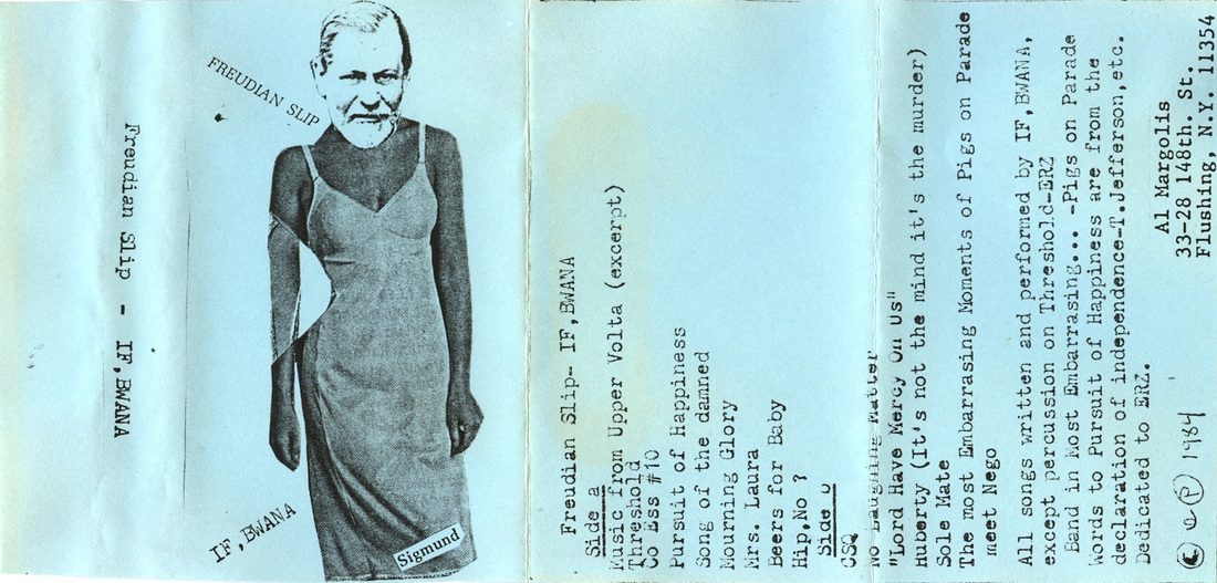 Al Margolis' 1984 "Freudian Slip" album—which he released under the pseudonym If, Bwana—was his fourth cassette release on the Sound of Pig label. (Listen at <a href="http://www.haltapes.com/freudian-slip.html">HalTapes.com</a>)