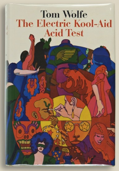 According to Ken Kesey, Tom Wolfe's The Electric Kool-Aid Acid Test, published in 1968, was 98 percent accurate.