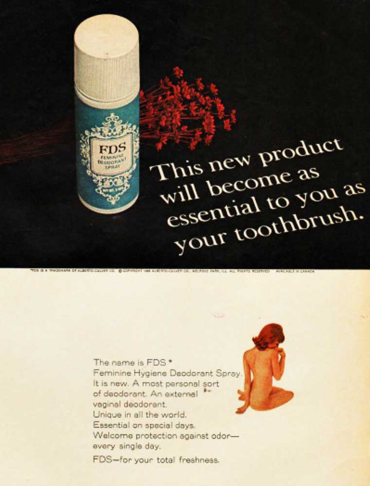 During the 20th century, deodorant companies marketed many damaging products as healthy, like the spray seen in this 1969 ad.