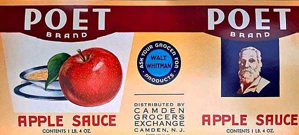 Top: A tin cigar box offering the "Poetic Comfort" of Walt Whitman Cigars, produced by Barnes, Smith & Co. in Binghamton, New York. Above: A can label for Poet Brand apple sauce, sold at the Walt Whitman grocery chain in the 1930s. (Photos courtesy of Ed Centeno)