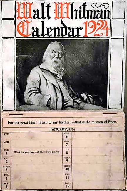 This 1924 calendar features a different Whitman quote on each page—a concept Whitman rejected in the 1880s. (Courtesy of Ed Centeno)