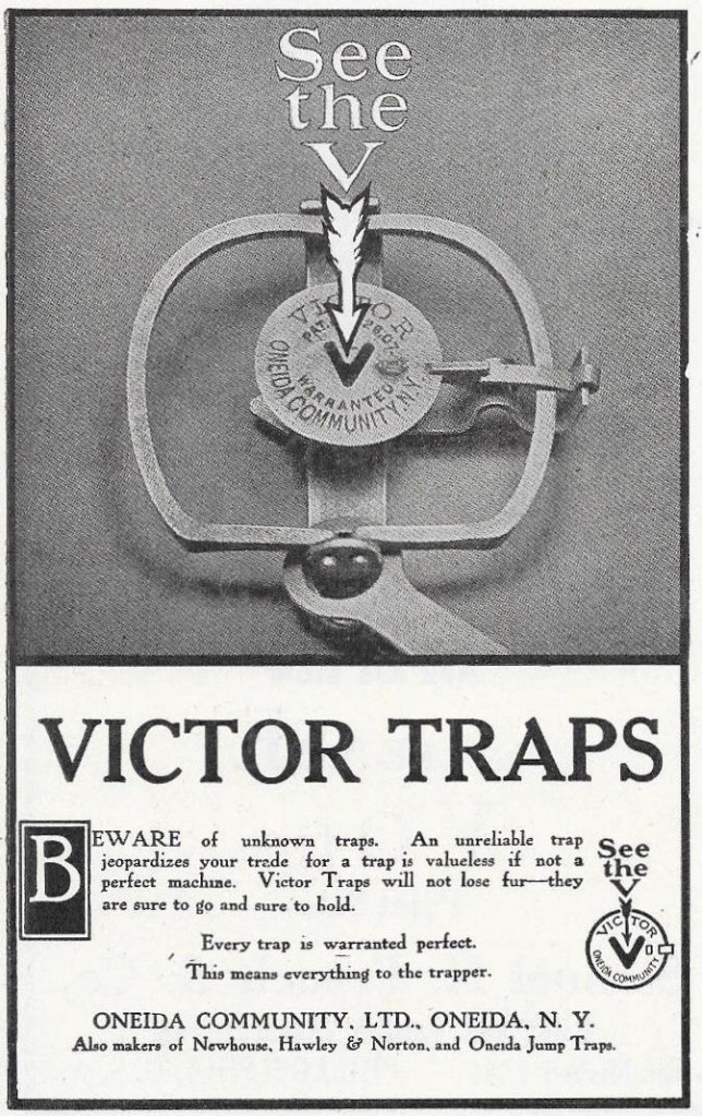 A 1911 Oneida Community, Limited, ad boosts the reliability of its "Victor Traps."