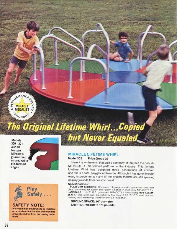 This 1975 Miracle catalog page reads, "This famous Lifetime Whirl has delighted three generations of children and still is a safe, playground favorite. Although it has gone through many improvements many of the original models are still spinning on playgrounds from coast to coast." (Courtesy of Brenda Biondo)