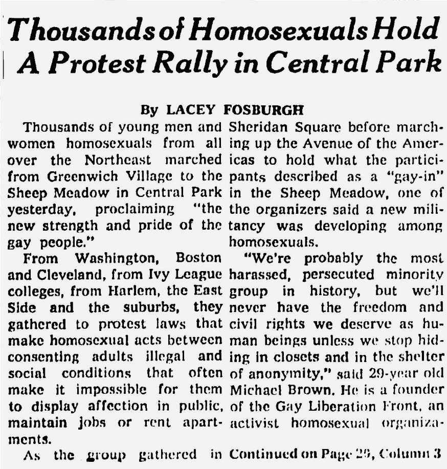 Trans erasure was rampant in media coverage of the early "Gay Liberation" movement, as seen in the New York Times coverage referring to thousand of "young men and women homosexuals" at the first annual Stonewall march held in 1970.