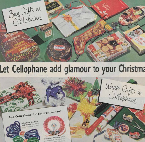 "Let Cellophane add glamour to your Christmas" declares a 1949 ad for DuPont. Via Hagley Museum and Library, Wilmington, Delaware. (From Mid-Century Christmas)