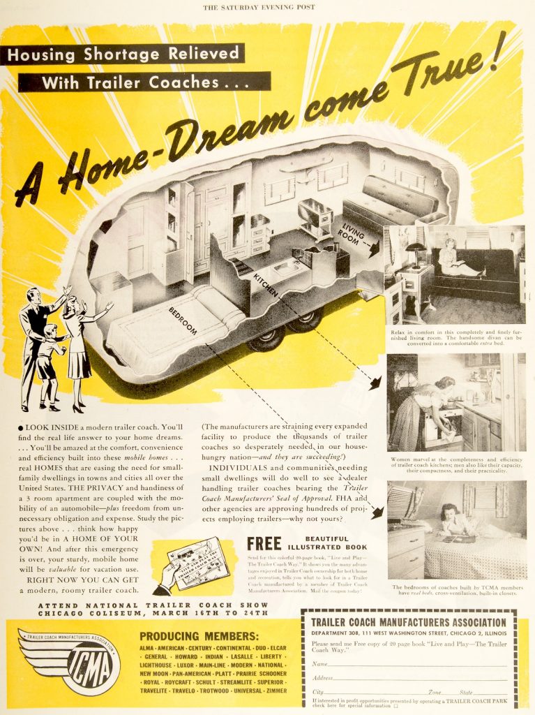 This trailer ad in the March 9, 1946, edition of "Saturday Evening Post" refers to the post-World War II housing shortage. You can see the living quarters in the cutaways has no bathroom. (From Don't Call Them Trailer Trash, courtesy of Schiffer Publishing)