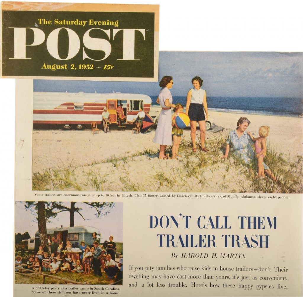 A 1952 "Saturday Evening Post" article reads, "If you pity families who raise kids in house trailers—don't. Their dwelling may have cost more than yours, it's just as convenient, and a lot less trouble. Here's how these happy gypsies live." (From Don't Call Them Trailer Trash, courtesy of Schiffer Publishing)