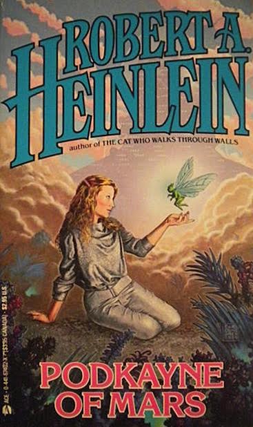 In his 1963 novel Podkayne of Mars, Robert Heinlein made it clear he believed women were best-suited for child-rearing. (Via eBay)